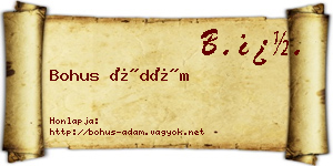 Bohus Ádám névjegykártya